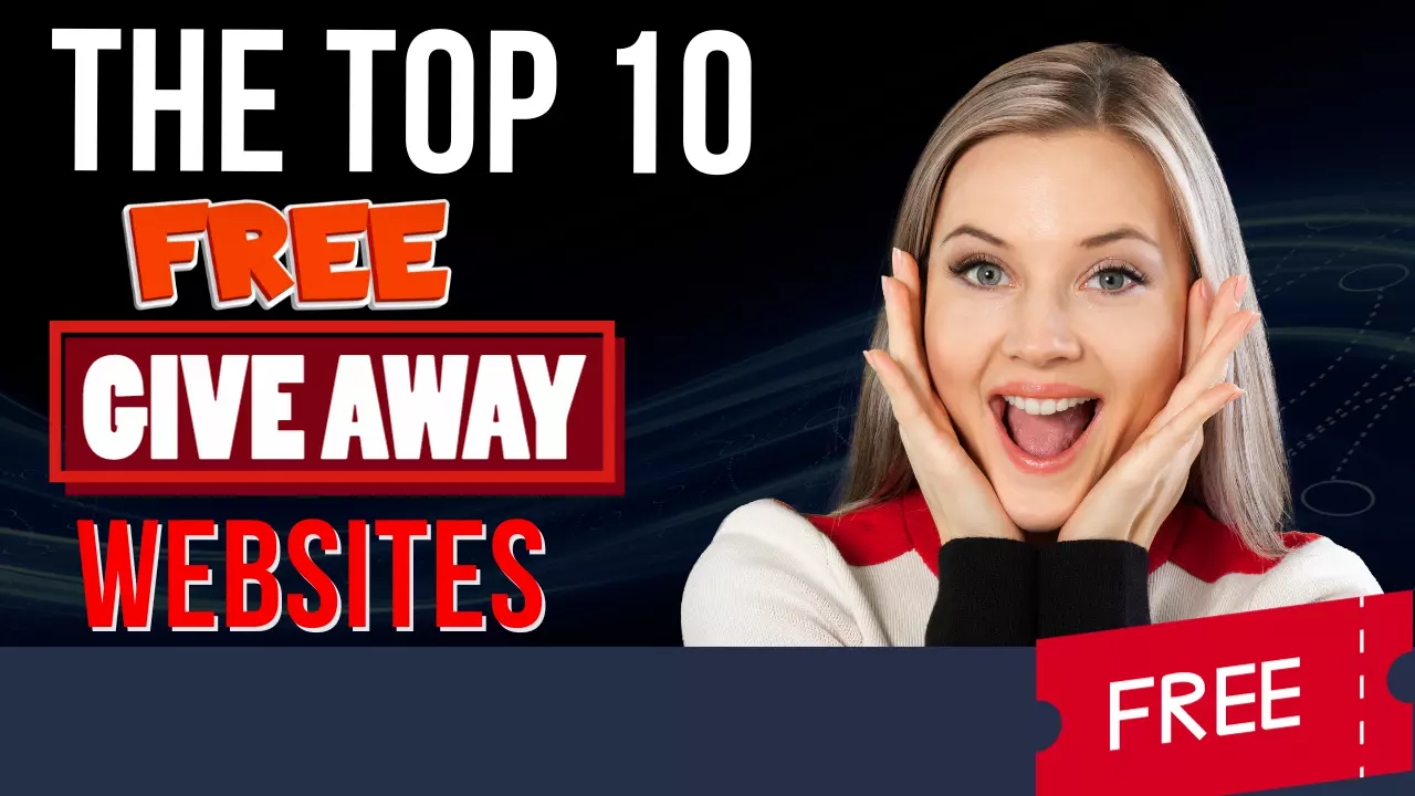 Free Giveaway sitesThe Top 10 You Need to Know